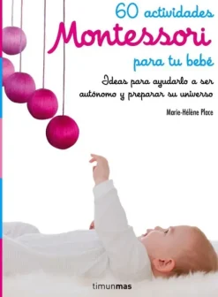 60 ACTIVIDADES MONTESSORI PARA TU BEBE