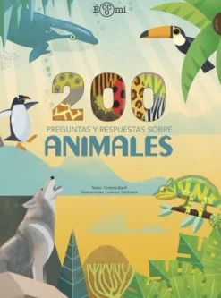 200 PREGUNTAS Y RESPUESTAS SOBRE ANIMALES