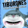 101 TIBURONES Y OTRAS CRIATURAS MARINAS