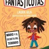 APRENDE A LEER CON LAS FANTASTICOTAS 2. MARIO Y EL SECRETO DEL TERRARIO