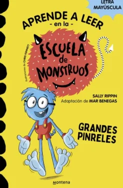 APRENDER A LEER EN LA ESCUELA DE MONSTRUOS 4 - GRANDES PINRELES