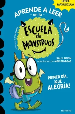 APRENDER A LEER EN LA ESCUELA DE MONSTRUOS 11 - PRIMER DÍA, ¡QUÉ ALEGRÍA!