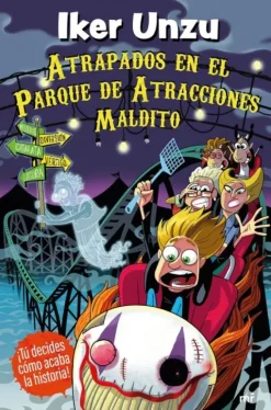 ATRAPADOS EN EL PARQUE DE ATRACCIONES MALDITO