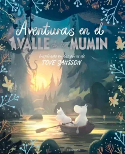 AVENTURAS EN EL VALLE DE LOS MUMIN