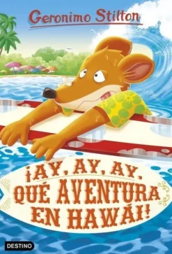 ¡AY, AY, AY, QUÉ AVENTURA EN HAWÁI!