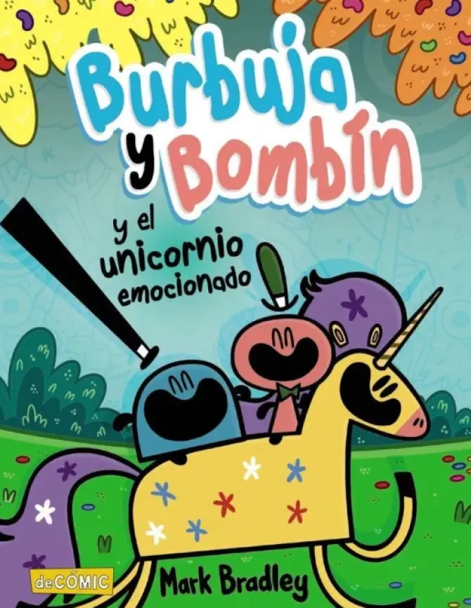 BURBUJA Y BOMBÍN Y EL UNICORNIO EMOCIONADO