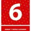 CÁLCULO 6. SUMAS Y RESTAS LLEVANDO.