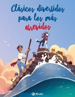 CLÁSICOS DIVERTIDOS PARA LOS MÁS ATREVIDOS