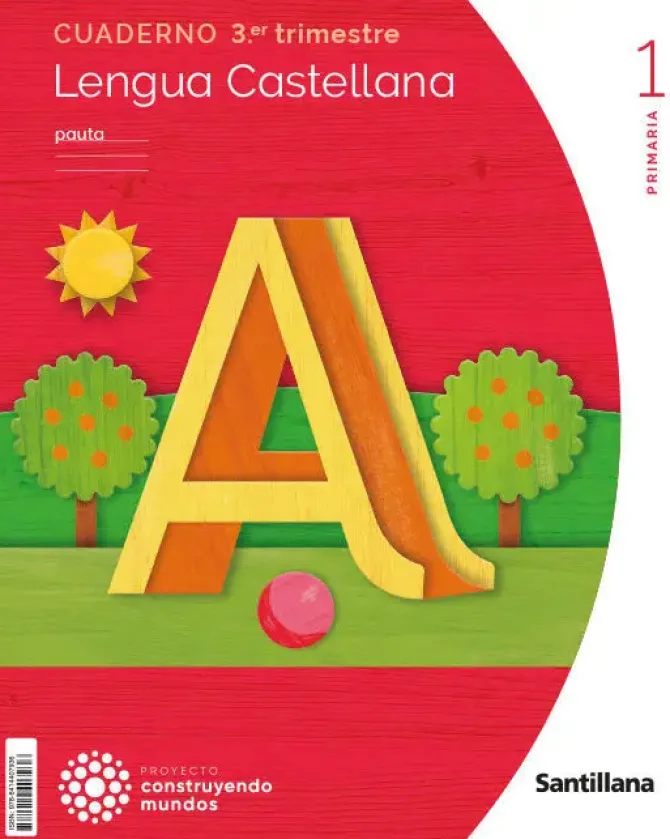 CUADERNO LENGUA PAUTA 1 PRIMARIA 3 TRIM CONSTRUYENDO MUNDOS