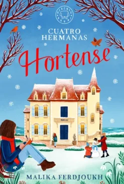 CUATRO HERMANAS - HORTENSE