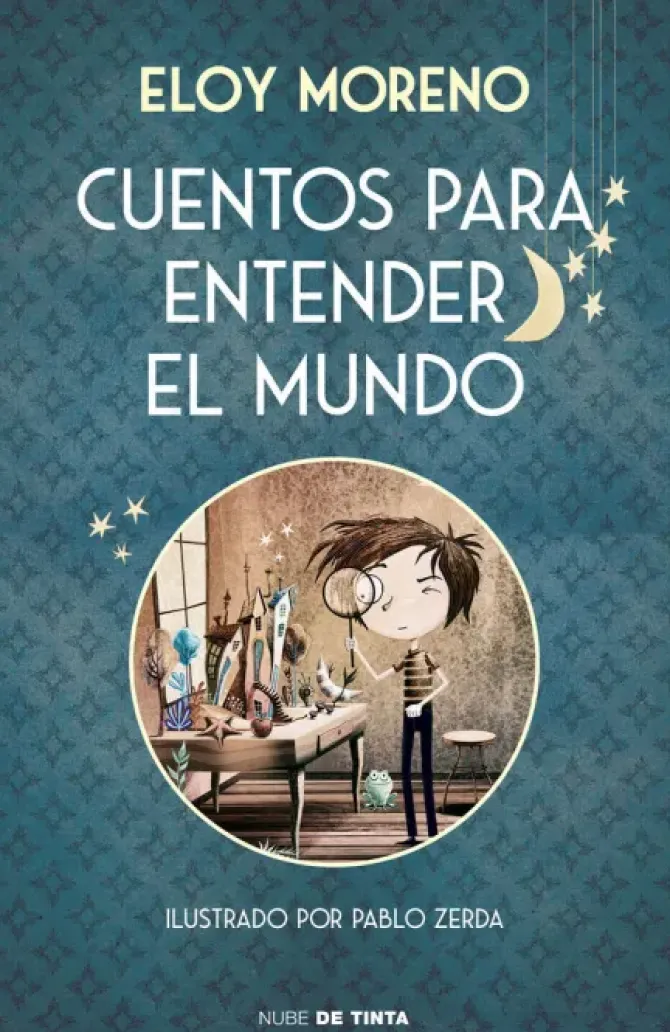 CUENTOS PARA ENTENDER EL MUNDO (EDICIÓN ILUSTRADA CON CONTENIDO EXTRA)