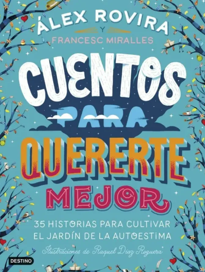 CUENTOS PARA QUERERTE MEJOR