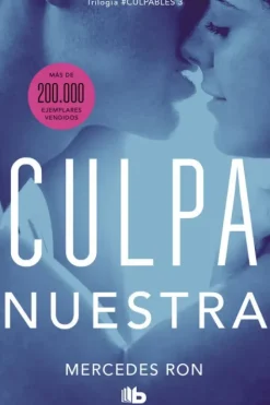 CULPA NUESTRA (CULPABLES 3)