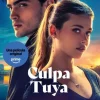 CULPA TUYA EDICION PELICULA CULPABLES 2