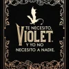 DIARIO OFICIAL DE ALAS DE SANGRE: TE NECESITO, VIOLET.