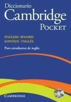 DICCIONARIO BILINGUE CAMBRIDGE SPANISH-ENGLISH FLEXI-COVER WITH CD-ROM POCKET ED