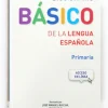 DICCIONARIO BÁSICO DE LA LENGUA ESPAÑOLA. PRIMARIA