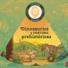 DINOSAURIOS Y CRIATURAS PREHISTÓRICAS