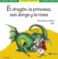 EL DRAGÓN, LA PRINCESA, SAN JORGE Y LA ROSA
