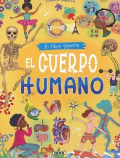 EL LIBRO GIGANTE. EL CUERPO HUMANO
