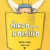 EL MIEDO EN EL BOLSILLO