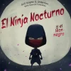 EL NINJA NOCTURNO Y EL LEÓN NEGRO