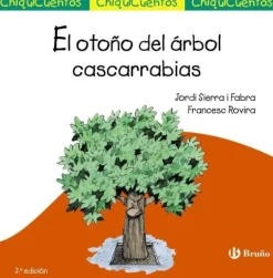 EL OTOÑO DEL ÁRBOL CASCARRABIAS