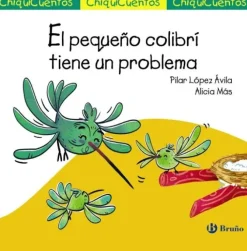 EL PEQUEÑO COLIBRÍ TIENE UN PROBLEMA