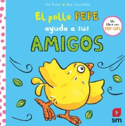 EL POLLO PEPE AYUDA A SUS AMIGOS