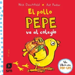 EL POLLO PEPE VA AL COLEGIO