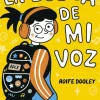EN BUSCA DE MI VOZ:NUNCA TIENGAS MUEDO DE SER QUIEN ERES