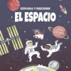 EXPLORA Y DESCUBRE: EL ESPACIO