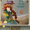 FAIRY OAK 6. FLOX DE LOS COLORES