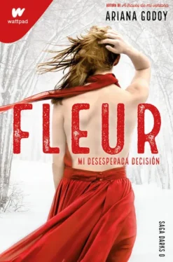 FLEUR. MI DESESPERADA DECISIÓN (DARKS 0)