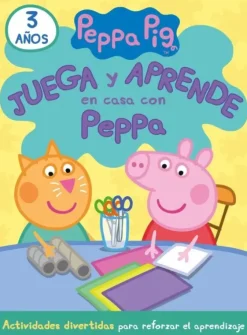 JUEGA Y APRENDE EN CASA CON PEPPA (3 AÑOS). TU CUADERNO DE VACACIONES