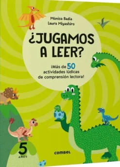 ¿JUGAMOS A LEER? ¡MÁS DE 50 ACTIVIDADES LÚDICAS DE COMPRENSIÓN LECTORA! 5 AÑOS
