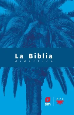 LA BIBLIA DIDÁCTICA - CEE