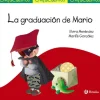 LA GRADUACIÓN DE MARIO