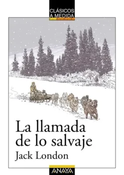 LA LLAMADA DE LO SALVAJE
