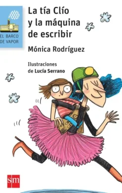 LA TÍA CLÍO Y LA MÁQUINA DE ESCRIBIR