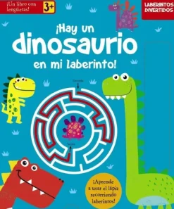 LABERINTOS DIVERTIDOS. ¡HAY UN DINOSAURIO EN MI LABERINTO!