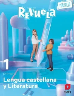 LENGUA CASTELLANA Y LITERATURA. 1 PRIMARIA. REVUELA