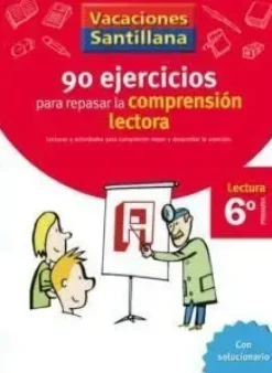 LIBRO DE VACACIONES COMPRENSION LECTORA 6º.PRIMARIA VACACIONES SANTILLANA LECTURA