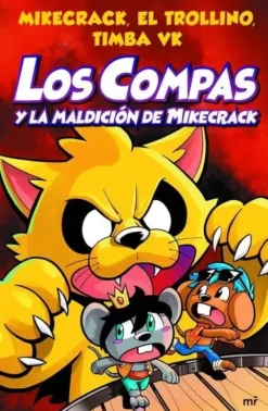 LOS COMPAS Y LA MALDICION DE MIK