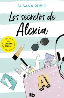 LOS SECRETOS DE ALEXIA (SAGA ALEXIA 1)