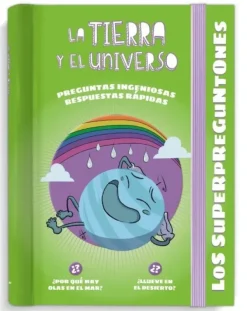 LOS SUPERPREGUNTONES. LA TIERRA Y EL UNIVERSO