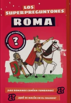 LOS SUPERPREGUNTONES. ROMA