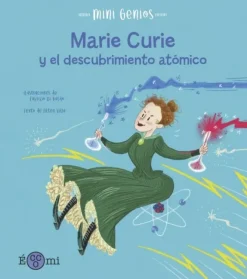 MARIE CURIE Y EL DESCUBRIMIENTO ATÓMICO