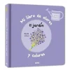 MI LIBRO DE OLORES Y COLORES. EL JARDIN