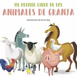 MI PRIMER LIBRO ANIMALES GRANJA.